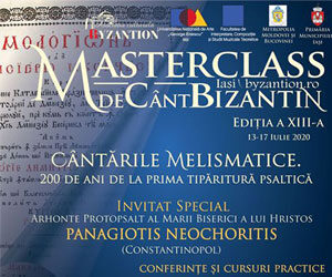 Διεθνές Masterclass Βυζαντινής μουσικής (Ιάσιο, 13-17/7/2020)